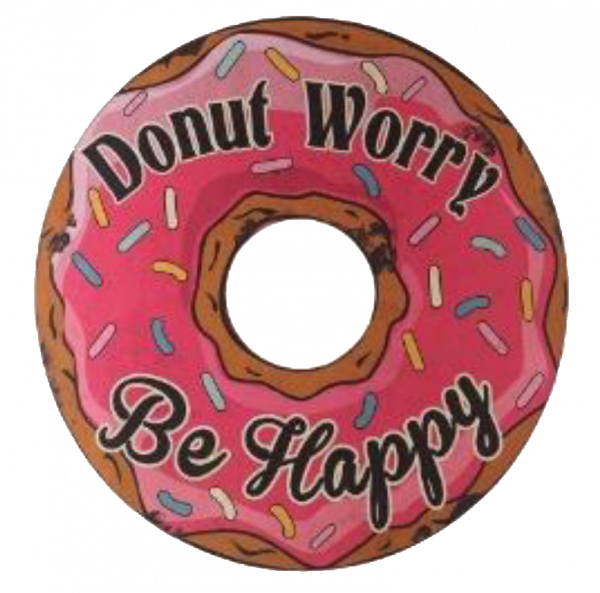 Donut Worry Metal sign